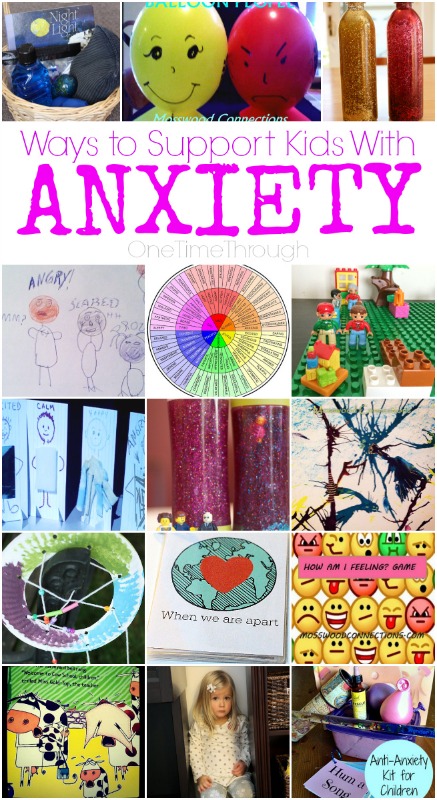 Ways to Support Kids With Anxiety 
