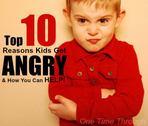 Top 10 Reasons Why Kids Get Angry 