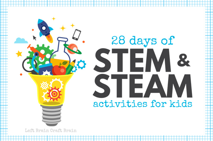 28 Days of STEM and STEAM Activities for Kids